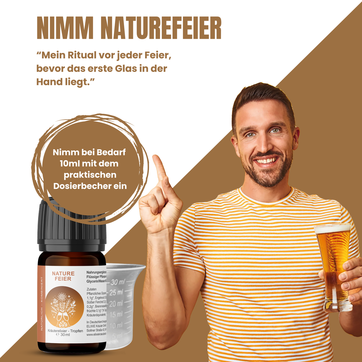 Mann zeigt auf NatureFeier Kräutertropfen, daneben Dosierbecher mit 10-ml-Dosierempfehlung