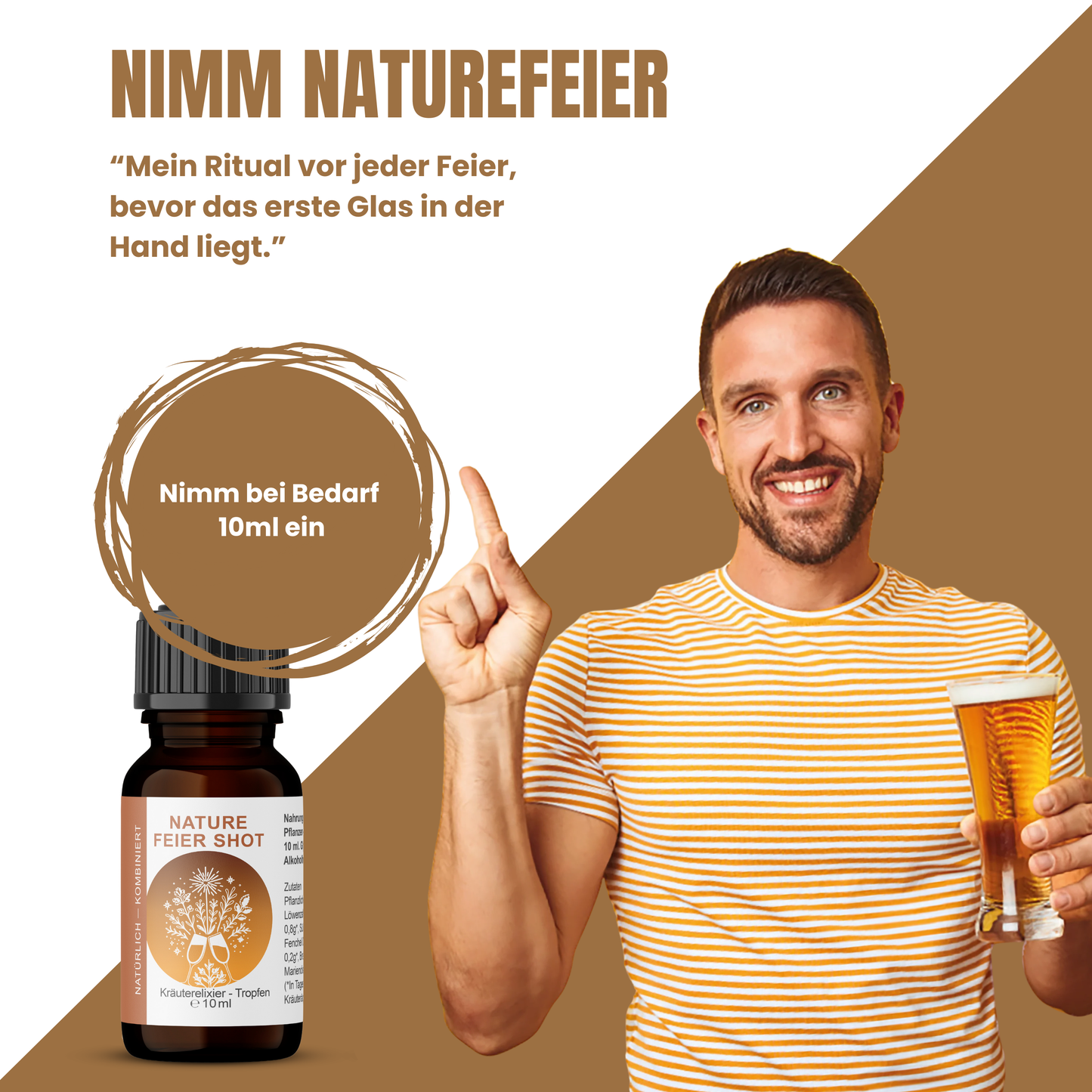 Mann hält ein Getränk und zeigt auf die 10-ml-Flasche NatureFeier Shot mit Hinweiselement zur Einnahme.
