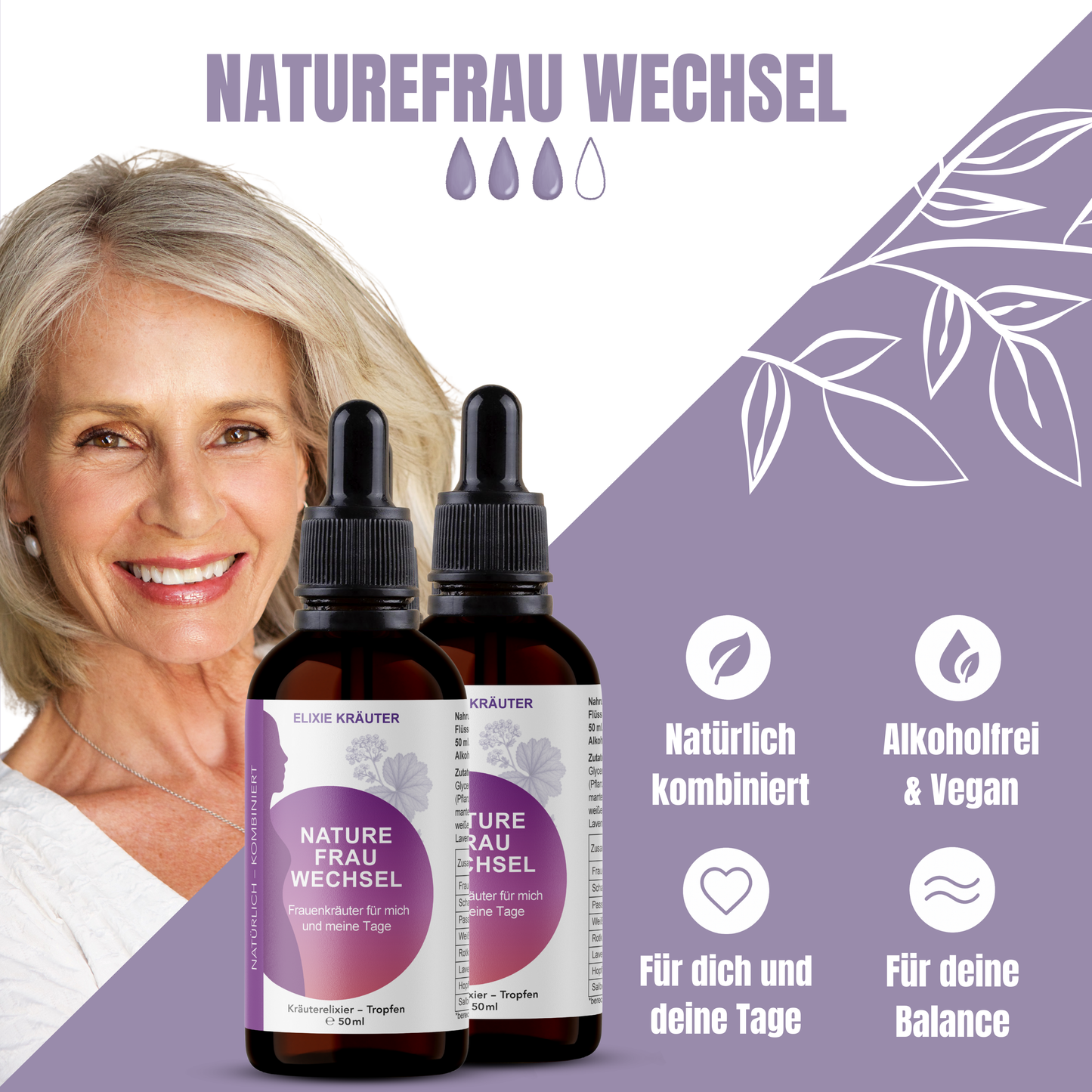 Ältere Frau lächelt, davor stehen zwei 50-ml-Flaschen NatureFrau Wechsel Kräutertropfen mit Icons zu Natürlichkeit, Vegan und Balance.